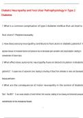 Diabetic Neuropathy and Foot Ulcer Pathophysiology in Type 2  Diabetes QUESTIONS AND CORRECT DETAILED  ANSWERS WITH COMPLETE SOLUTIONS  &vert; GRADED A&plus;