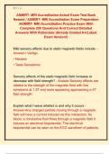 ASMIRT- MRI Accreditation Actual Exam Test Bank  Newest &sol; ASMIRT- MRI Accreditation Exam Preparation  &sol;ASMIRT- MRI Accreditation Practice Exam With  Complete 250 Questions And Correct Detailed  Answers With Rationales &vert;Already Graded A&plus;&lpar;Latest  Exam Versi