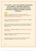 CVA LEVEL 1 AND 2 TEST 2026&sol;2027 QUESTIONS  AND CORRECT ANSWERS CURRENTLY  TESTING COMPLETE QUESTIONS WITH  DETAILED VERIFIED ANSWERS &sol;ALREADY  GRADED A&plus;