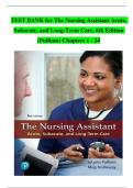 TEST BANK for The Nursing Assistant Acute&comma; Subacute&comma; and Long-Term Care&comma; 6th Edition &lpar;Pulliam&rpar;&comma; Verified Chapters 1 - 24&comma; Complete
