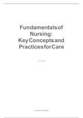 Fundamentals of Nursing&colon; Key Concepts and Practices for Quality Patient Care &vert; Complete Study Guide with Verified Answers &vert; Updated 2025 Edition &vert; 100&percnt; Verified & Updated &vert; GUARANTEED A&plus; GRADE ASSURED&excl;&excl;&excl;&excl;LATEST UPDATE&excl;&excl;&excl;