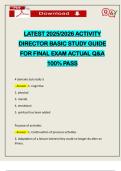 LATEST 2025&sol;2026 ACTIVITY DIRECTOR BASIC STUDY GUIDE FOR FINAL EXAM ACTUAL Q&A 100&percnt; PASS