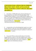 CERTIFIED POOL OPERATOR PRACTICE NEW ACTUAL EXAM WITH ANSWERS&comma; Pool Operator Exam Practice Questions With Complete Solutions & Certified Pool Operator &lpar;CPO&rpar; Pool And Spa Operations And Safety Exam Questions And Correct Answers &lpar; 100&percnt; Verified Answers&rpar; Wit