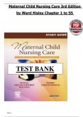 Maternal-Child Care Nursing &ndash; Susan L&period; Ward & Shelton Hisley &lpar;3rd Edition&rpar; &ndash; Complete Verified Test Bank &lpar;Chapters 1&ndash;55&comma; Newest Version&rpar;