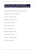 SUR 110&colon; Exam 2 Review Medical Terminology questions well answered