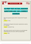 G2 PREP TEST ACTUAL 2025&sol;2026 QUESTIONS AND 100&percnt; CORRECT ANSWERS