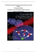 General Chemistry&colon; The Essential Concepts &lpar;7th Edition&comma; Raymond Chang&rpar; &ndash; Complete Test Bank with Verified Questions and Rationales &lpar;Chapters 1&ndash;22&rpar;