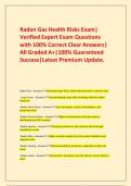  Radon Gas Health Risks Exam&vert; Verified Expert Exam Questions with 100&percnt; Correct Clear Answers&vert; All Graded A&plus;&vert;100&percnt; Guaranteed Success&vert;Latest Premium Update&period;