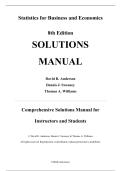 Complete Solutions Manual &mdash; Statistics for Business and Economics&comma; 8th Edition &mdash; David R&period; Anderson &mdash; Chapters 1&ndash;21 Covered &lpar;Latest Update&rpar;