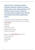 NR 327 Exam 2 Review for 2025&period;  Includes maternal&ndash;newborn nursing  study notes&comma; exam-style questions&comma; and  verified correct answers&period; Ideal for  nursing students preparing for NR 327  assessments and clinical application  exams 