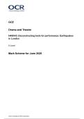 OCR GCE  Drama and Theatre  H459&sol;43&colon; Deconstructing texts for performance&colon; Earthquakes  in London  A Level  Mark Scheme for June 2025 