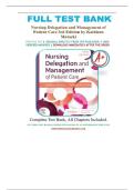 Test Bank for Nursing Delegation and Management of Patient Care 3rd Edition by Kathleen Motacki, All Chapters Covered