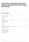 Traffic Supervisor EXAM 2025 &lpar;Actual Exam&rpar; Questions with verified Answers &lpar;Latest Update 2025&rpar; UPDATE&excl;&excl;