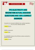 TPC ELECTRICITY AND MAGNETISM ACTUAL 2025&sol;2026 QUESTIONS AND 100&percnt; CORRECT ANSWERS