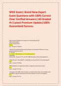   SPED Exam&vert; Brand New Expert Exam Questions with 100&percnt; Correct Clear Verified Answers&vert; All Graded A&plus;&vert;Latest Premium Update&vert;100&percnt; Guaranteed Success&period;