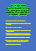 HISTOLOGY NBME PRACTICE EXAM QUESTIONS WITH CORRECT DETAILED ANSWERS &vert; ALREADY GRADED A&plus;<RECENT VERSION>