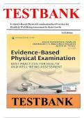 Evidence-Based Physical Examination Best Practices for Health & Well-Being Assessment 1st Edition Test Bank A&plus;