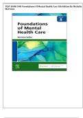 Test Bank for Foundations Of Mental Health Care 8th Edition by Michelle Morrison -Valfre Complete All Chapters 1-33 Latest Edition! ALREADY RATED A+ 100% CORRECT ANSWERS