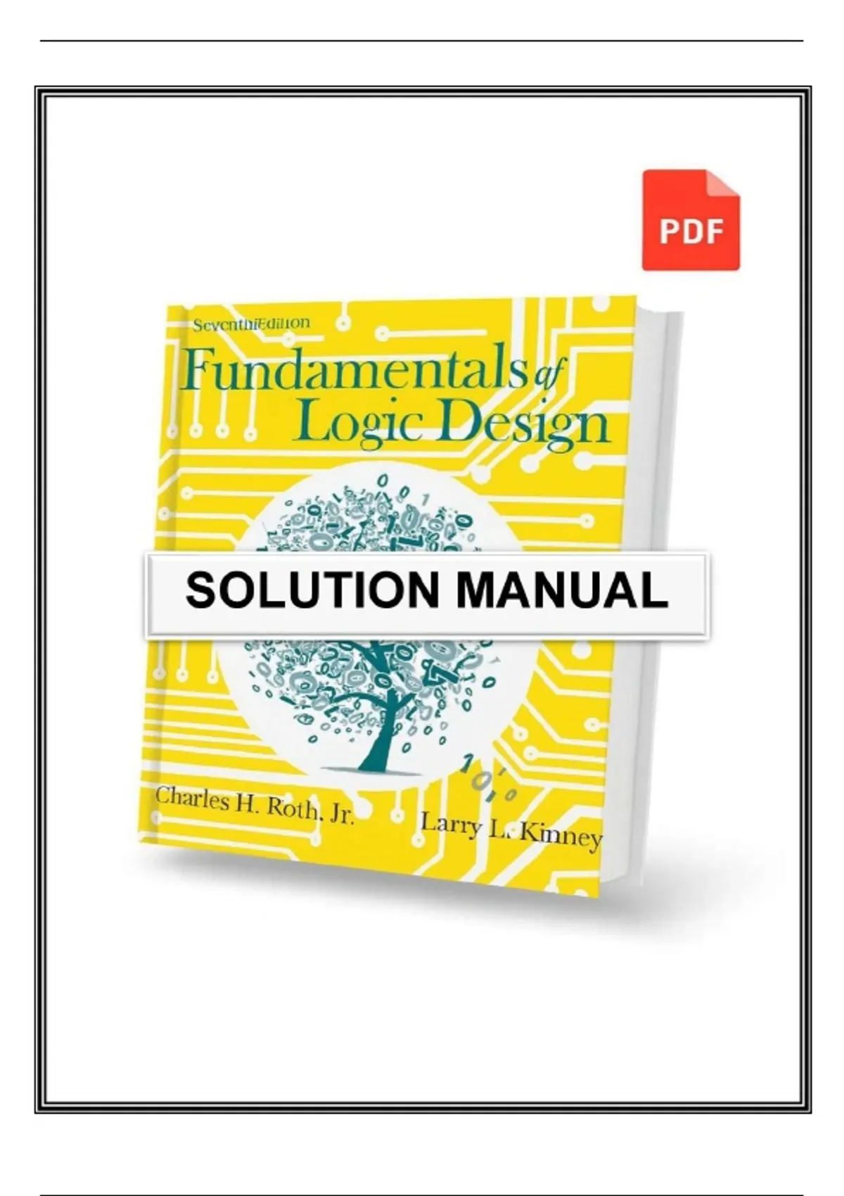 Fundamentals of Logic Design (7th Edition, 2014) – Solutions Manual ...