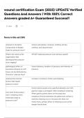 wound certification Exam &lpar;2025&rpar; UPDATE Verified Questions And Answers &vert; With 100&percnt; Correct Answers graded A&plus; Guaranteed Success&excl;&excl;