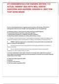 ATI FUNDAMENTALS FOR NURSING EDITION 11&period;0 ACTUAL &sol;NEWEST 2025 WITH WELL SORTED QUESTIONS AND ANSWERS &sol;GRADED A&plus;&sol;BEST FOR THAT GOOD GRADE 