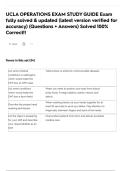 UCLA OPERATIONS EXAM STUDY GUIDE Exam fully solved & updated &lpar;latest version verified for accuracy&rpar; &lpar;Questions &plus; Answers&rpar; Solved 100&percnt; Correct&excl;&excl;