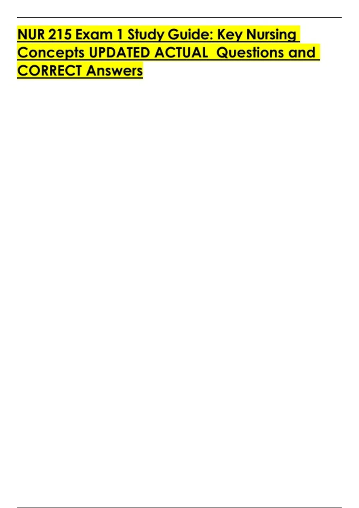 NUR 215 Exam 1 Study Guide: Key Nursing Concepts UPDATED ACTUAL ...