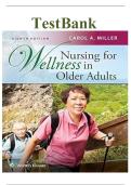 Nursing for Wellness in Older Adults 8th Edition by Carol A&period; Miller 9781496368287-Test Bank