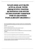 NCLEX 2025 ACCURATE  ACTUAL EXAM  WITH  FREQUENTLY TESTED  QUESTIONS AND STUDY  GUIDEEXPERT VERIFIED  FOR GUARANTEED  PASSALREADY GRADED A&plus;