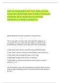 KAPLAN FUNDAMENTALS TEST BANK ACTUAL  EXAM 100 QUESTIONS AND CORRECT DETAILED  ANSWERS WITH RATIONALES &lpar;VERIFIED  ANSWERS&rpar; &vert;ALREADY GRADED A&plus; 