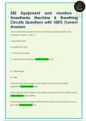 SEE  Equipment and monitors -  Anesthesia Machine & Breathing  Circuits Questions with 100&percnt; Correct  Answers