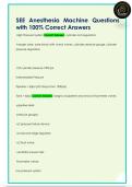 SEE Anesthesia Machine Questions  with 100&percnt; Correct Answers 