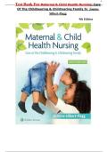 Test Bank for Maternal and Child Health Nursing&colon; Care of the Childbearing and Childrearing Family&comma; 9th Edition by JoAnne Silbert-Flagg et al&period; &vert; Complete Exam Prep with Answers & Rationales &vert;Updated 2025&sol;2026