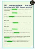 SEE  exam-Anesthesia  Machine  Questions with 100&percnt; Correct Answers