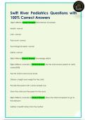 Swift River Pediatrics Questions with  100&percnt; Correct Answers 