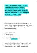 AUDIOLOGY PRAXIS PRACTICE TEST EXAM WITH CORRECT ACTUAL QUESTIONS AND CORRECTLY WELL DEFINED ANSWERS LATEST ALREADY GRADED A&plus; 2025 &ndash; 2026