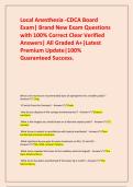 Local Anesthesia -CDCA Board Exam&vert; Brand New Exam Questions with 100&percnt; Correct Clear Verified Answers&vert; All Graded A&plus;&vert;Latest Premium Update&vert;100&percnt; Guaranteed Success&period;