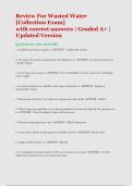 Review For Wasted Water  &lbrack;Collection Exam&rsqb;  with correct answers &vert; Graded A&plus; &vert;  Updated Version 