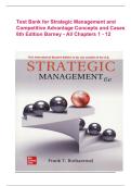 TEST BANK For Strategic Management&comma; 6th Edition 2024 By Rothaermel Frank&comma; Verified Chapters 1 - 12&comma; Complete Latest Version