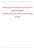 Exam (elaborations) TEST BANK PATHOPHYSIOLOGY THE BIOLOGICAL BASIS FOR DISEASE IN ADULTS AND CHILDREN 8TH EDITION MCCANCE, HUETHER