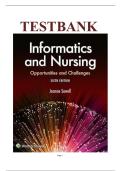 Test bank for Informatics and Nursing Opportunities and Challenges 6th Edition Sewell - latest