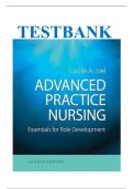 Test Bank for Advanced Practice Nursing&colon; Essentials for Role Development&comma; 4th Edition by Joel &ndash; Complete Exam Preparation Material