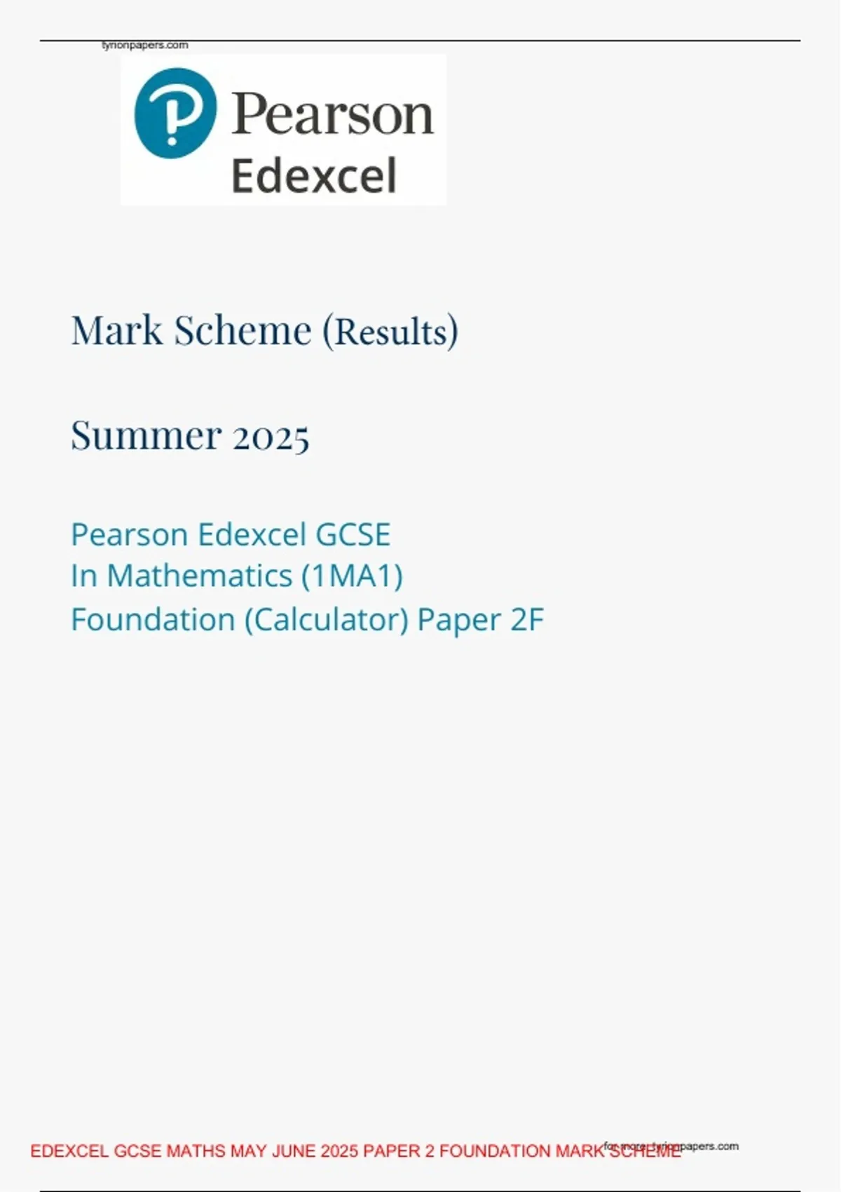 EDEXCEL GCSE MATHS MAY JUNE 2025 PAPER 2 FOUNDATION MARK SCHEME - Maths ...