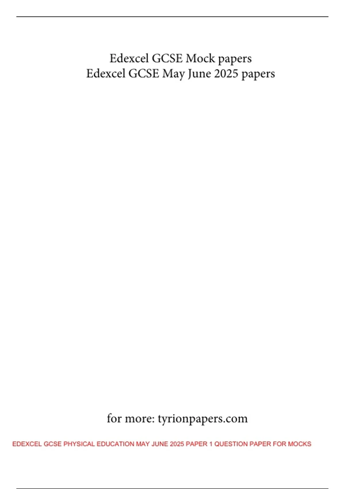 EDEXCEL GCSE PHYSICAL EDUCATION MAY JUNE 2025 PAPER 1 QUESTION PAPER ...