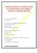 ASSISTING WITH CAST APPLICATION EXAM QUESTIONS AND CORRECT ANSWERS&period; VERIFIED 2025&sol;2026
