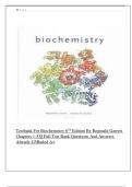 Test bank For Biochemistry 6th Edition By Reginald Garrett Chapters 1-53&vert;&vert;  Questions And Correct Answers Already Graded A&plus;