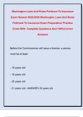 Washington Laws And Rules Pertinent To Insurance  Exam Newest 2025&sol;2026 Washington Laws And Rules  Pertinent To Insurance Exam Preparation&sol; Practice  Exam With  Complete Questions And 100&percnt;Correct  Answers 