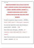 MRSE Exam 2025&colon; Actual Test Bank & Practice Questions &lpar;Magnetic Resonance Safety&rpar;