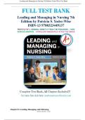  TEST BANK: LEADING AND MANAGING IN NURSING - E-BOOK 7TH EDITION, KINDLE EDITION BY PATRICIA S. YODER-WISE (AUTHOR) LATEST UPDATE. QUALITY 