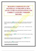 BUILDING COMPONENTS AND MATERIALS&colon; NCIDQ IDPX & PRAC STUDY GUIDE EXAM QUESTIONS AND CORRECT ANSWERS&period; VERIFIED 2025&sol;2026&period;